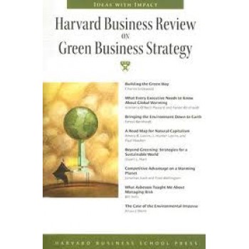 Harvard Business Review on Green Business Strategy  by Harvard Business School Press 